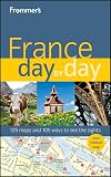 Frommer's Day by Day: France