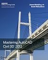 Mastering AutoCAD Civil 3D 2011