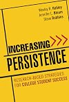 Increasing Persistence: Research-based Strategies for College Student Success