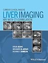 Liver Imaging: MRI with CT Correlation (Current Clinical Imaging)