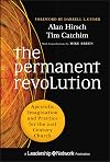 The Permanent Revolution: Apostolic Imagination and Practice for the 21st Century Church