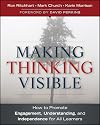 Making Thinking Visible: How to Promote Engagement, Understanding, and Independence for All Learners