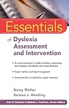 Essentials of Dyslexia Assessment and Intervention