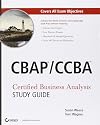 CBAP / CCBA Certified Business Analysis Study Guide