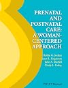 Prenatal and Postnatal Care