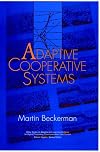 Adaptive Cooperative Systems