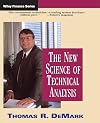 The New Science of Technical Analysis