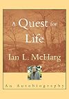 A Quest for Life: An Autobiography