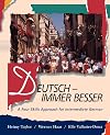 Deutsch -- Immer Besser: A Four Skills Approach for Intermediate German