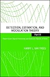 Radar-Sonar Signal Processing and Gaussian Signals in Noise (Detection, Estimation, and Modulation Theory, Part III)