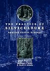 The Practice of Silviculture