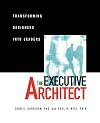 The Executive Architect: Transforming Designers into Leaders