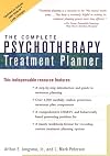 The Complete Psychotherapy Treatment Planner