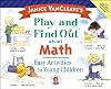 Janice VanCleave's Play and Find Out about Math: Easy Activities for Young Children