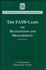 The FASB cases on recognition and measurement