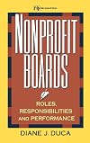 Nonprofit Boards: Roles, Responsibilities, and Performance (Nonprofit Law, Finance, and Management Series)