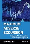 Maximum adverse excursion : analyzing price fluctuations for trading management