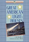 Great American Lighthouses (Great American Places Series)