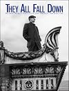 They All Fall Down: Richard Nickel's Struggle to Save America's Architecture