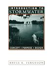Introduction to stormwater : concept, purpose, design