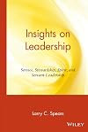 Insights on Leadership: Service, Stewardship, Spirit, and Servant-Leadership