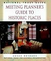 National Trust Guide: Meeting Planner's Guide to Historic Places (Preservation Press Series)