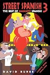 Street Spanish 3: The Best of Naughty Spanish