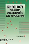 Rheology: Principles, Measurements, and Applications (Advances in Interfacial Engineering)
