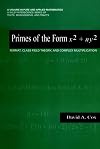 Primes of the Form x2 ny2: Fermat, Class Field Theory, and Complex Multiplication