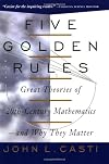 Five Golden Rules : Great Theories of 20th-Century Mathematics -and Why They Matter