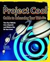 The Project Cool Guide to Enhancing Your Web Site