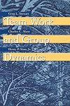 Team Work and Group Dynamics
