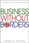 Business Without Borders: A Strategic Guide to Global Marketing