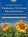 Introduction to Thermal Systems Engineering: Thermodynamics, Fluid Mechanics, and Heat Transfer