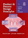 Product and Process Design Principles: Synthesis, Analysis, and Evaluation