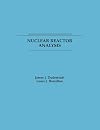 Nuclear Reactor Analysis
