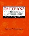 Patterns in Interior Environments: Perception, Psychology, and Practice