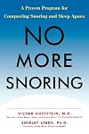 No More Snoring: A Proven Program for Conquering Snoring and Sleep Apnea