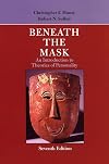 Beneath the Mask: An Introduction to Theories of Personality