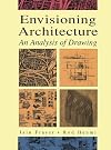 Envisioning Architecture: An Analysis of Drawing