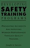Developing Safety Training Programs (Industrial Health & Safety)