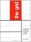 The Grid: A Modular System for the Design and Production of Newpapers, Magazines, and Books