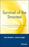 Survival of the Smartest: Managing Information for Rapid Action and World-Class Performance