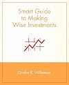 Smart Guide to Making Wise Investments (Smart Guide)