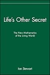 Life's Other Secret: The New Mathematics of the Living World