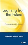 Learning from the Future: Competitive Foresight Scenarios
