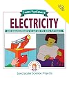 Janice VanCleave's Electricity: Mind-boggling Experiments You Can Turn Into Science Projects