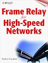 Frame Relay for High-Speed Networks