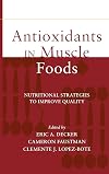 Antioxidants in Muscle Foods: Nutritional Strategies to Improve Quality