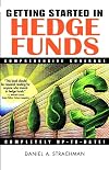 Getting Started in Hedge Funds